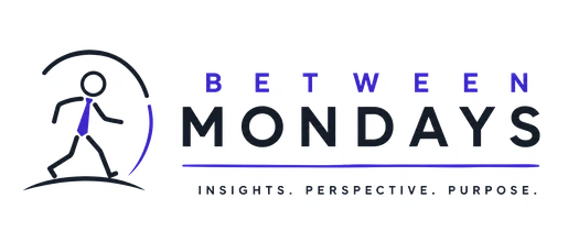Between Mondays